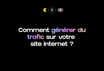 Comment générer du trafic sur son site internet miniature